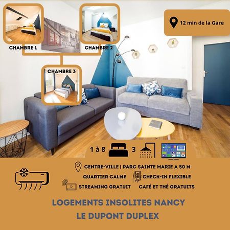 Le Grand Dupont Du Parc Ste-Marie - Logements Insolites Нанси Екстериор снимка